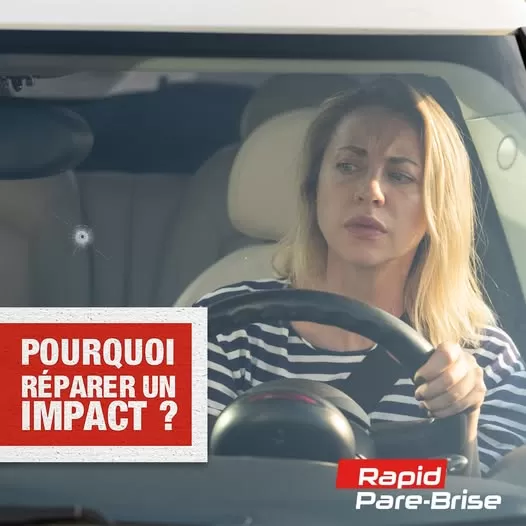 POURQUOI RÉPARÉ UN IMPACT ?, Bergerac, Rapid Pare-Brise